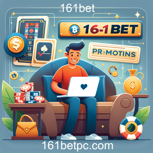 Explorando as Promoções na 161bet: Maximize Seu Jogo